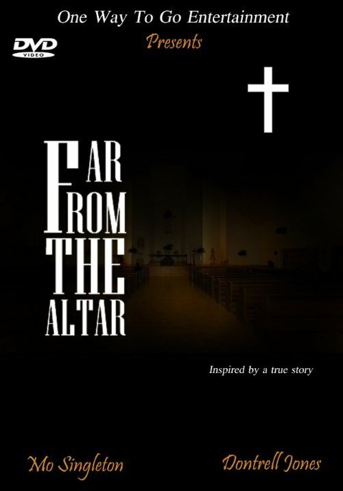 Смотреть фильм Far from the Altar (2014) онлайн в хорошем качестве HDRip