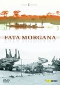 Смотреть фильм Фата-моргана / Fata Morgana (1970) онлайн в хорошем качестве SATRip