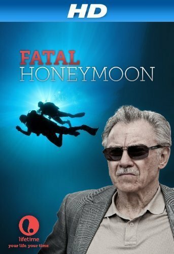 Смотреть фильм Fatal Honeymoon (2012) онлайн в хорошем качестве HDRip
