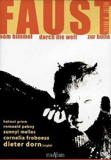 Смотреть фильм Фауст / Faust - Vom Himmel durch die Welt zur Hölle (1988) онлайн в хорошем качестве SATRip