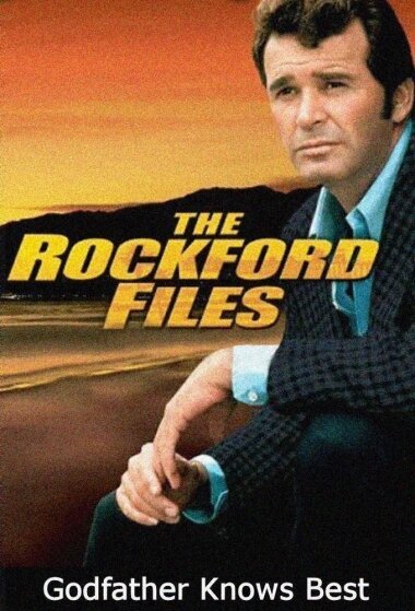 Смотреть фильм Файлы Рокфорда: Крестный знает лучше / The Rockford Files: Godfather Knows Best (1996) онлайн в хорошем качестве HDRip