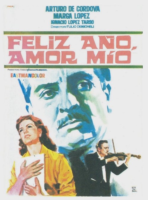 Смотреть фильм Feliz año, amor mío (1957) онлайн в хорошем качестве SATRip