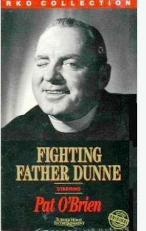 Смотреть фильм Fighting Father Dunne (1948) онлайн в хорошем качестве SATRip