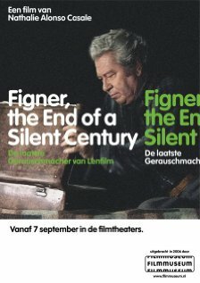 Смотреть фильм Фигнер: Конец немого века / Figner: The End of a Silent Century (2006) онлайн в хорошем качестве HDRip