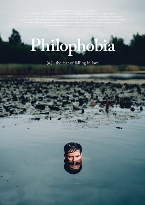 Смотреть фильм Филофобия / Philophobia (2019) онлайн в хорошем качестве HDRip