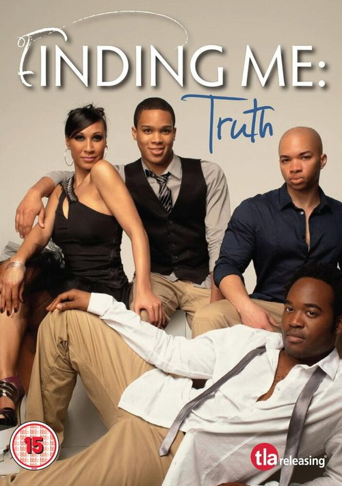 Смотреть фильм Finding Me: Truth (2011) онлайн в хорошем качестве HDRip
