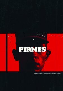 Смотреть фильм Firmes (2010) онлайн 