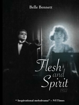 Смотреть фильм Flesh and Spirit (1922) онлайн в хорошем качестве SATRip