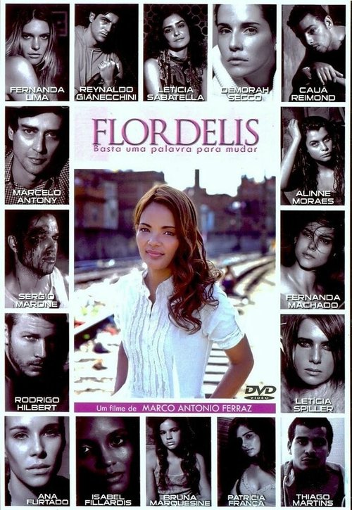 Смотреть фильм Flordelis: Basta Uma Palavra Para Mudar (2009) онлайн в хорошем качестве HDRip