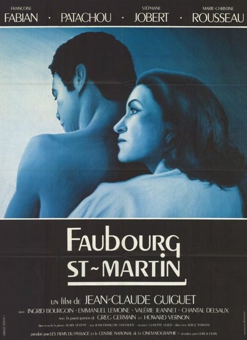 Смотреть фильм Фобур Сен-Мартен / Faubourg St Martin (1986) онлайн в хорошем качестве SATRip