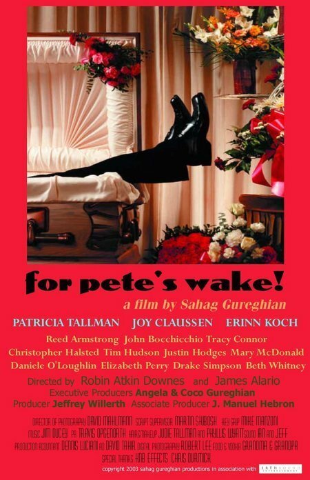 Смотреть фильм For Pete's Wake! (2007) онлайн в хорошем качестве HDRip