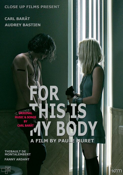 Смотреть фильм For This Is My Body (2016) онлайн в хорошем качестве CAMRip