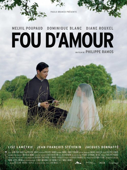 Смотреть фильм Fou d'amour (2015) онлайн в хорошем качестве HDRip
