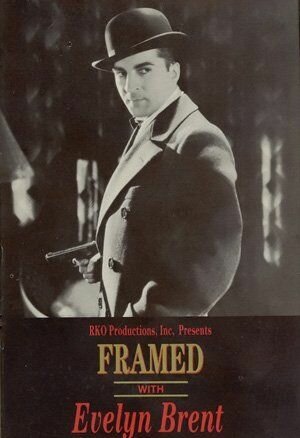 Смотреть фильм Framed (1930) онлайн в хорошем качестве SATRip
