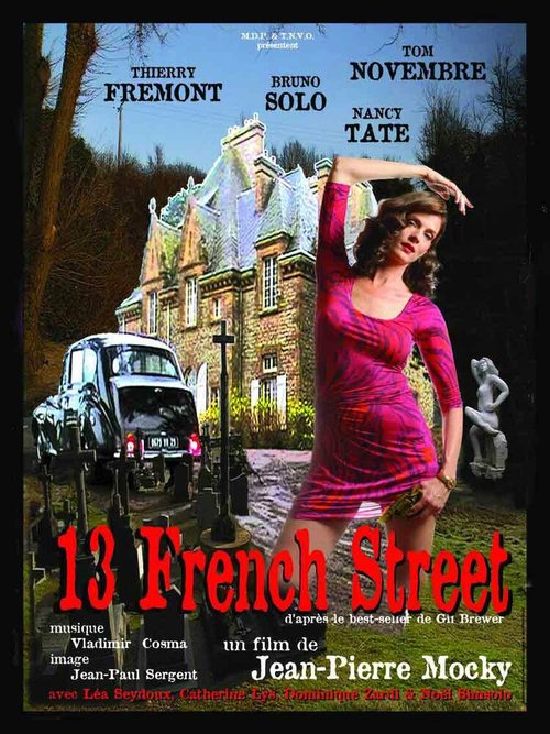 Смотреть фильм Французская улица, 13 / 13 French Street (2007) онлайн в хорошем качестве HDRip