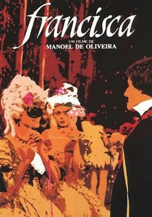 Смотреть фильм Франсиска / Francisca (1981) онлайн в хорошем качестве SATRip