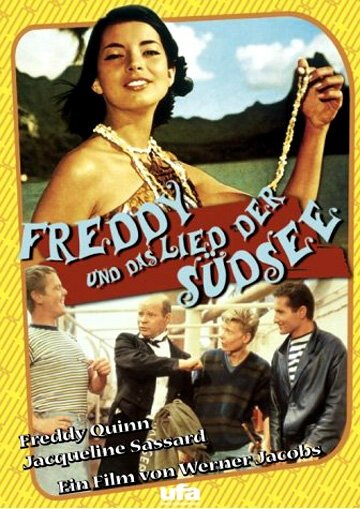 Смотреть фильм Фредди и песня Южных морей / Freddy und das Lied der Südsee (1962) онлайн в хорошем качестве SATRip