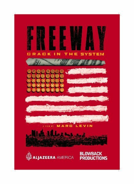 Смотреть фильм Freeway: Crack in the System (2015) онлайн в хорошем качестве HDRip