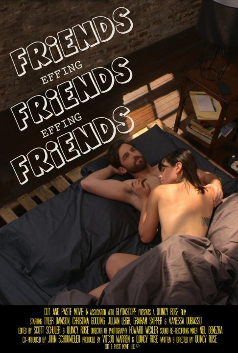 Смотреть фильм Friends Effing Friends Effing Friends (2016) онлайн в хорошем качестве CAMRip