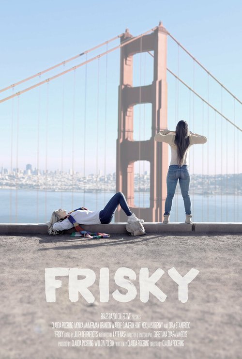 Смотреть фильм Frisky (2015) онлайн в хорошем качестве HDRip