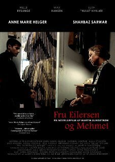 Смотреть фильм Fru Eilersen og Mehmet (2006) онлайн в хорошем качестве HDRip