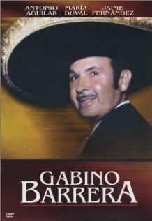Смотреть фильм Gabino Barrera (1965) онлайн в хорошем качестве SATRip