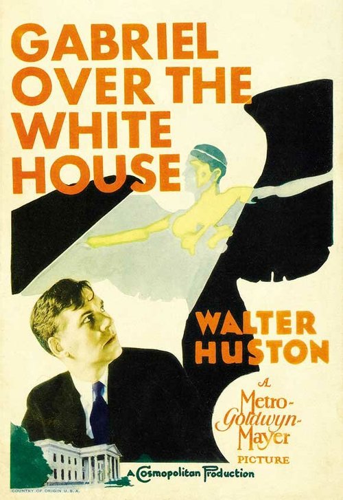 Смотреть фильм Габриэль над Белым домом / Gabriel Over the White House (1933) онлайн в хорошем качестве SATRip