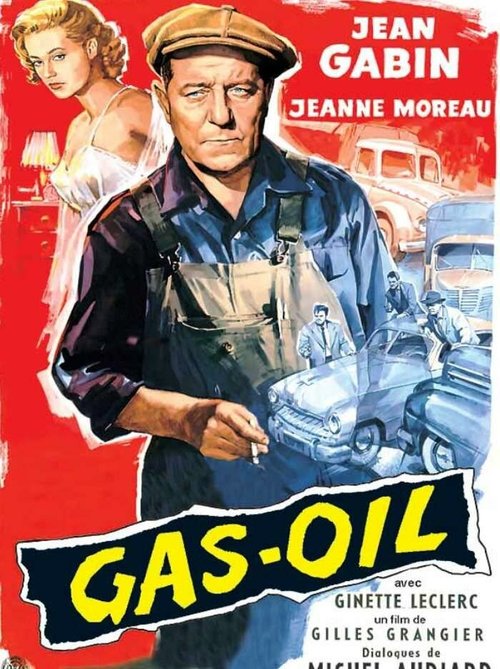 Смотреть фильм Газойль / Gas-oil (1955) онлайн в хорошем качестве SATRip