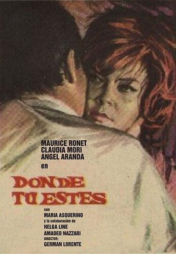 Смотреть фильм Где бы ты ни был / Donde tú estés (1964) онлайн в хорошем качестве SATRip