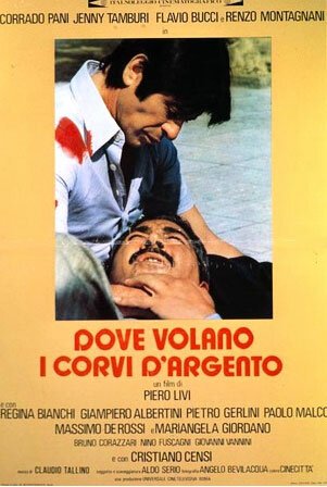 Смотреть фильм Где летают серебристые вороны / Dove volano i corvi d'argento (1977) онлайн 