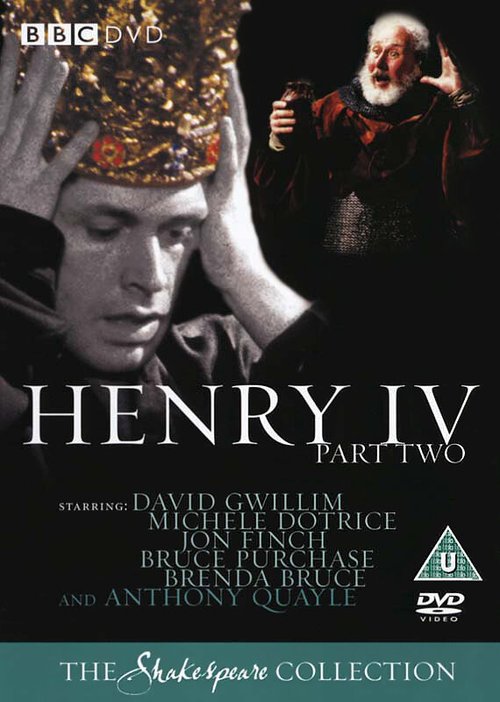 Генрих IV. Часть II / The Second Part of King Henry the Fourth, including his death and the coronation of King Henry the Fifth