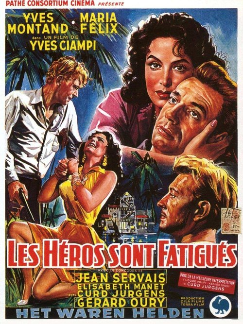 Смотреть фильм Герои устали / Les héros sont fatigués (1955) онлайн в хорошем качестве SATRip
