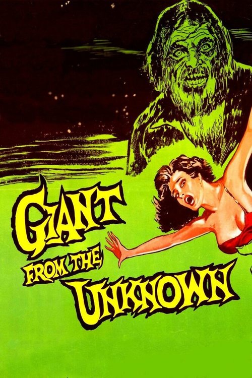 Смотреть фильм Гигант из неизвестности / Giant from the Unknown (1958) онлайн в хорошем качестве SATRip