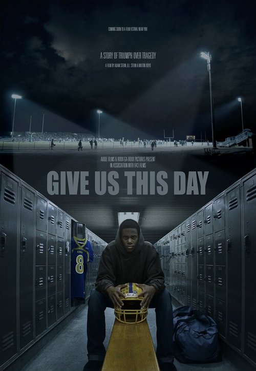 Смотреть фильм Give Us This Day (2014) онлайн в хорошем качестве HDRip