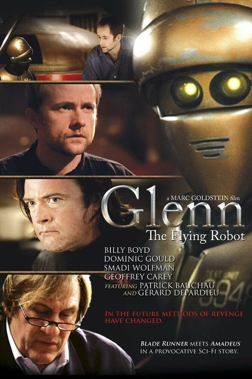 Смотреть фильм Гленн 3948 / Glenn, the Flying Robot (2010) онлайн в хорошем качестве HDRip