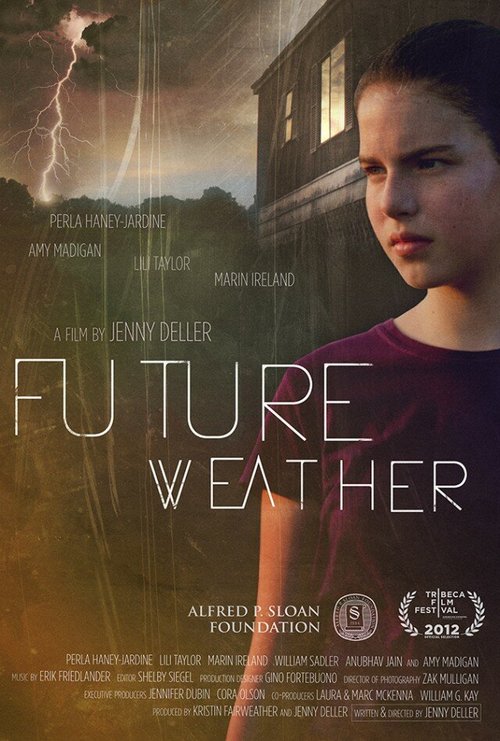 Смотреть фильм Глобальное потепление / Future Weather (2012) онлайн в хорошем качестве HDRip
