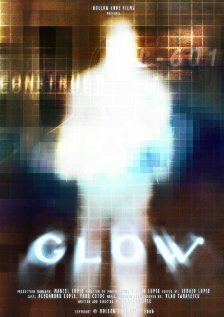 Смотреть фильм Glow (2006) онлайн 