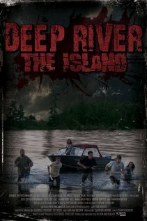 Смотреть фильм Глубокая река: Остров / Deep River: The Island (2009) онлайн в хорошем качестве HDRip