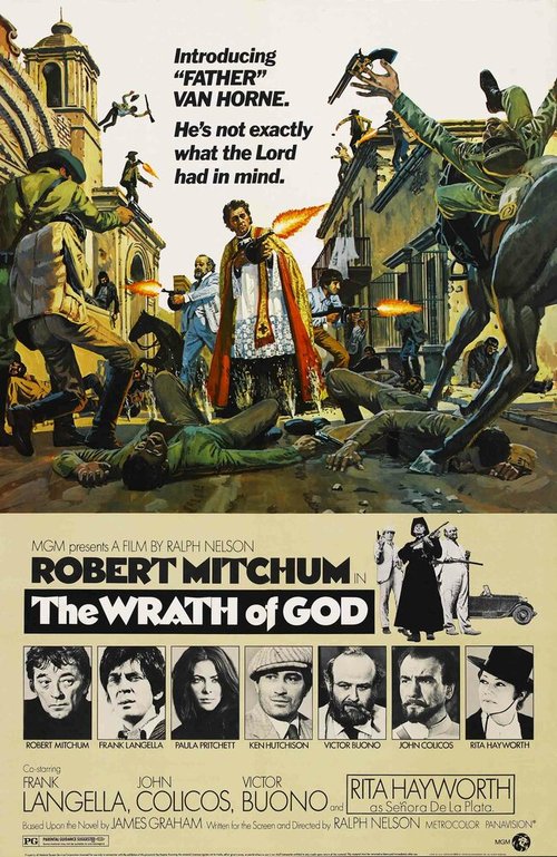 Смотреть фильм Гнев Господень / The Wrath of God (1972) онлайн в хорошем качестве SATRip