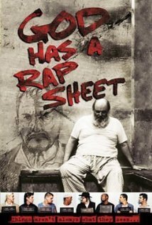 Смотреть фильм God Has a Rap Sheet (2003) онлайн в хорошем качестве HDRip