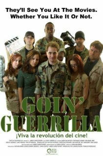 Смотреть фильм Goin' Guerrilla (2013) онлайн в хорошем качестве HDRip