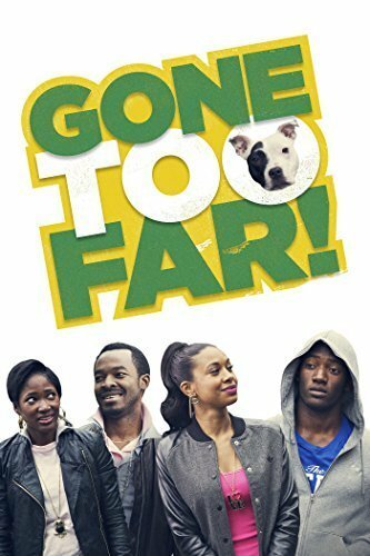 Смотреть фильм Gone Too Far (2013) онлайн в хорошем качестве HDRip