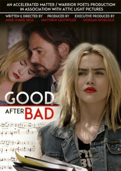 Смотреть фильм Good After Bad (2017) онлайн в хорошем качестве HDRip