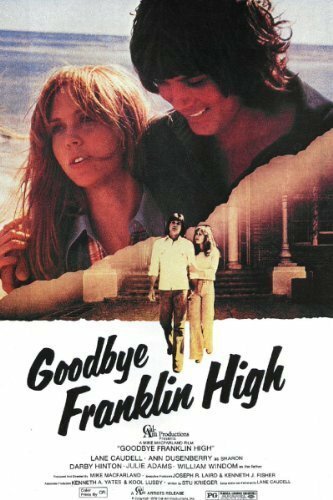 Смотреть фильм Goodbye, Franklin High (1978) онлайн в хорошем качестве SATRip