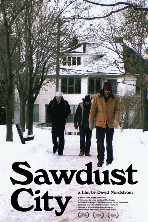 Смотреть фильм Город из опилок / Sawdust City (2011) онлайн в хорошем качестве HDRip