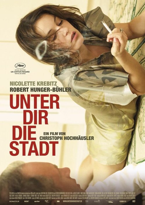 Смотреть фильм Город под тобой / Unter dir die Stadt (2010) онлайн в хорошем качестве HDRip