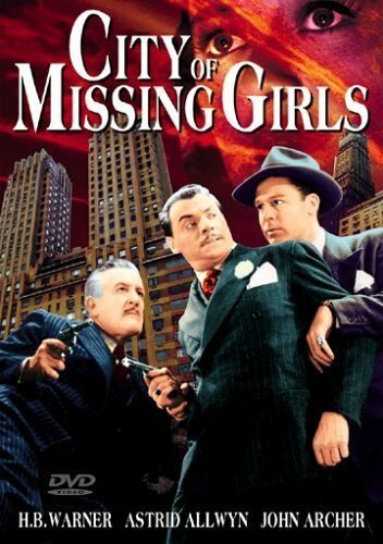 Смотреть фильм Город пропавших девочек / City of Missing Girls (1941) онлайн в хорошем качестве SATRip