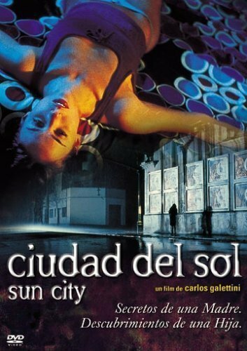 Смотреть фильм Город солнца / Ciudad del sol (2003) онлайн в хорошем качестве HDRip