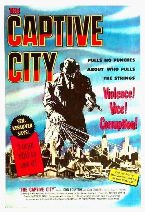 Смотреть фильм Город в плену / The Captive City (1952) онлайн в хорошем качестве SATRip