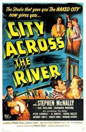 Смотреть фильм Город за рекой / City Across the River (1949) онлайн в хорошем качестве SATRip